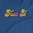 F*ck It Slim Tee – Censored & Uncensored - Bourbon & Branch