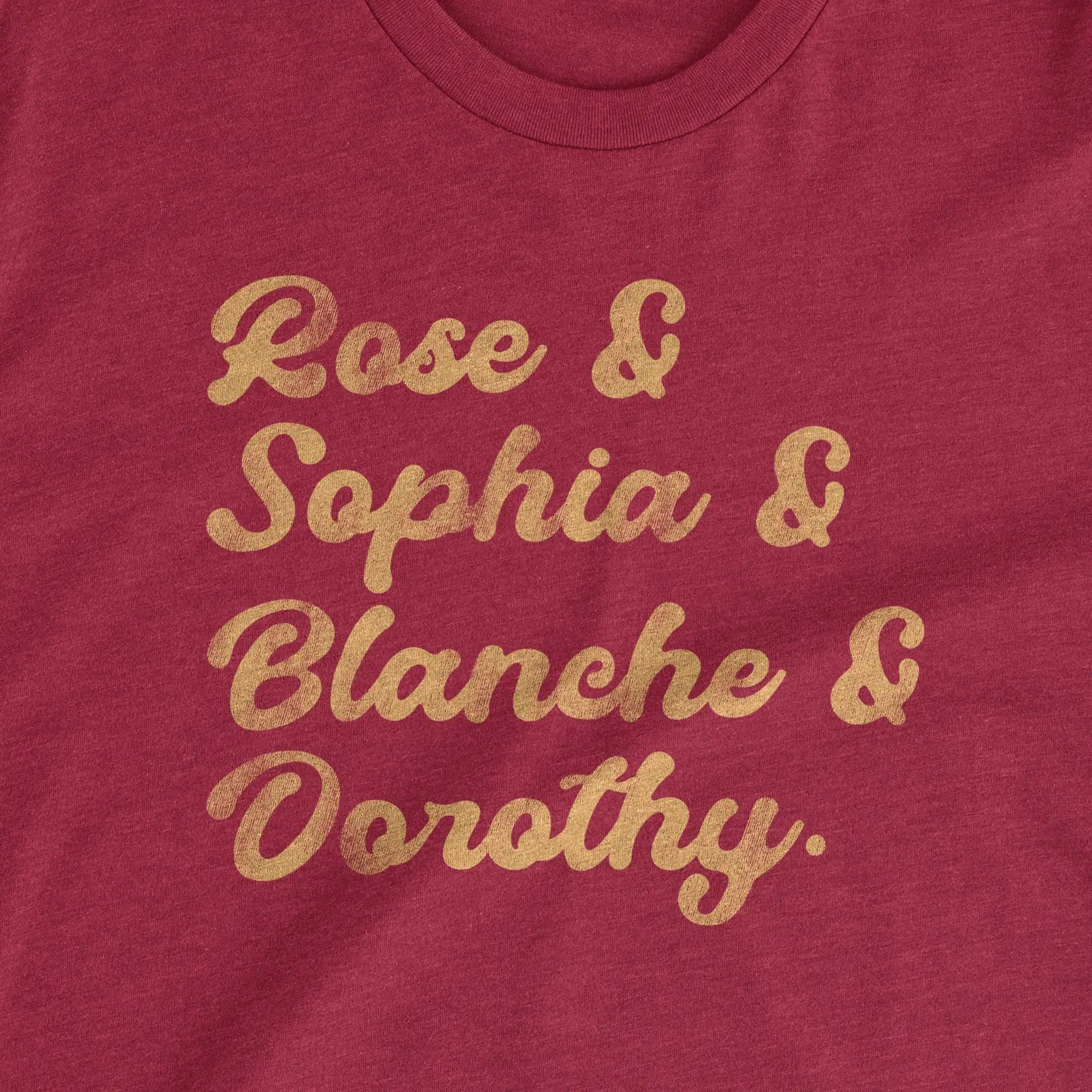 Golden Girls Roll Call Slim Tee - Bourbon & Branch