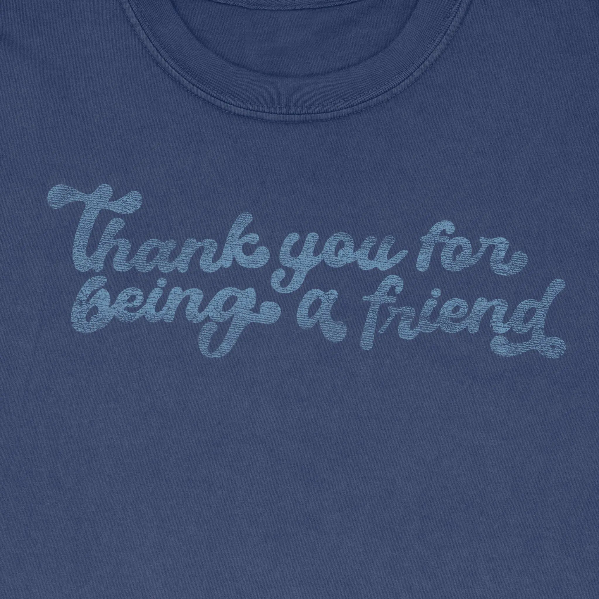 Thank You for Being a Friend Premium Tee - Bourbon & Branch