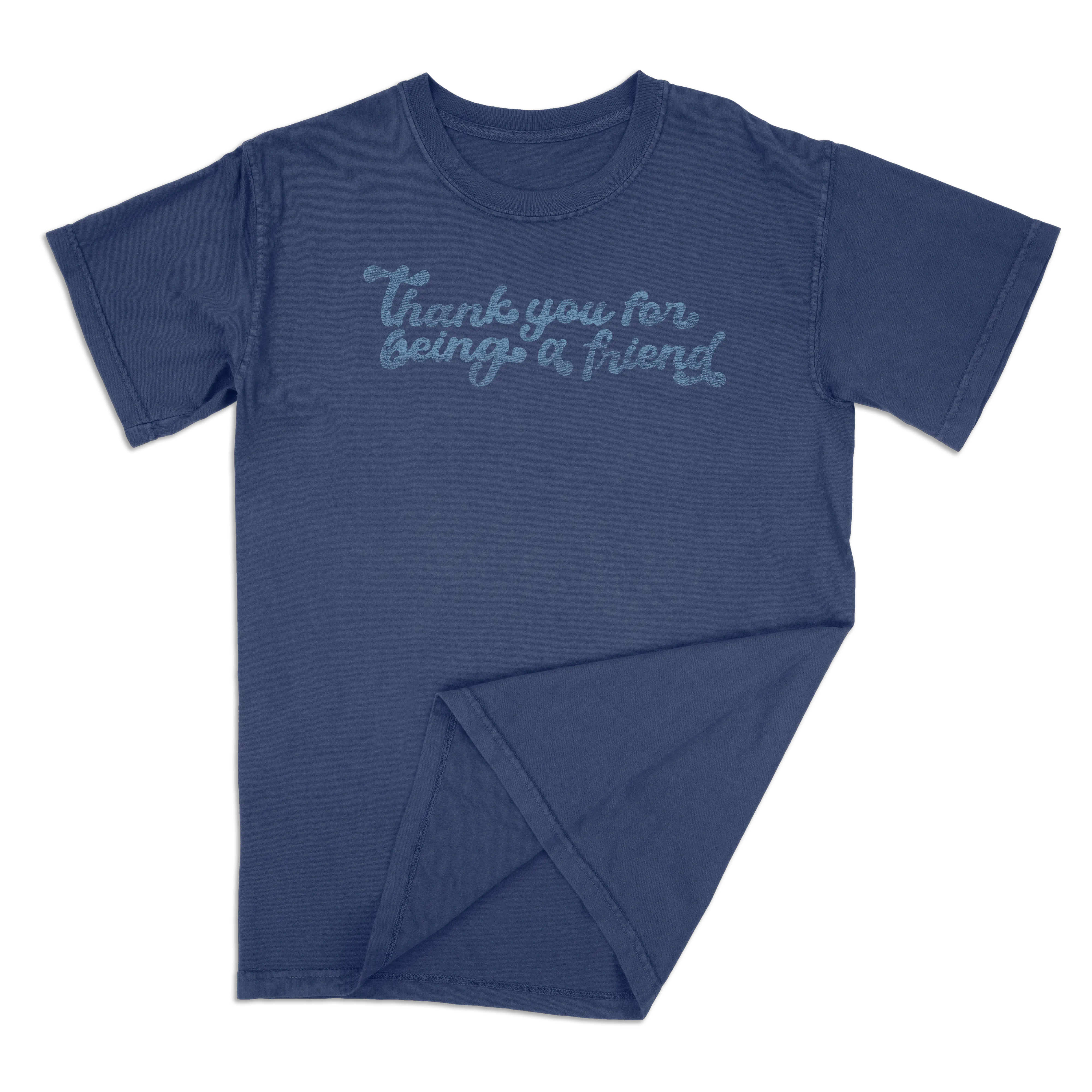 Thank You for Being a Friend Premium Tee - Bourbon & Branch